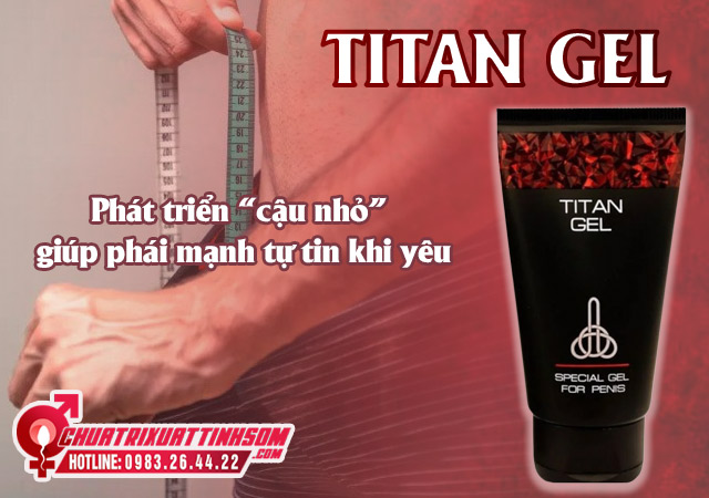 Titan gel kích thước