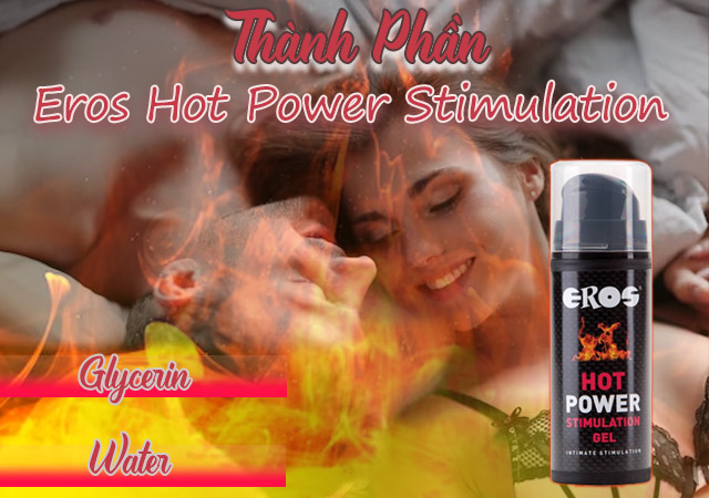 Thành phần Eros Hot Power Stimulation 