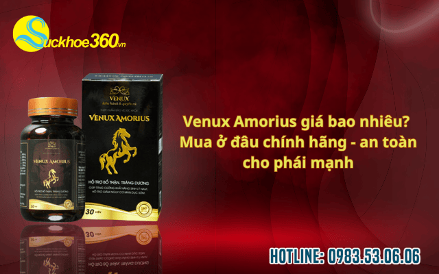 venux amorius giấ bao nhiêu mua ở đâu uy tín
